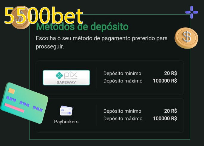 O cassino 5500betbet oferece uma grande variedade de métodos de pagamento