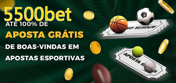 5500betbet Ate 100% de Aposta Gratis